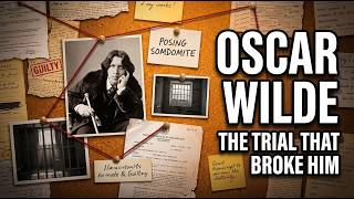 The Three Trials That Destroyed Oscar Wilde