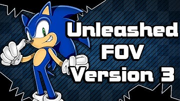 Sonic Unleashed Generations - Unleashed FOV V3
