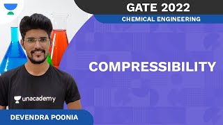 Compressibility | Fluid Mechanics | Chemical | GATE 2022 | Devendra Poonia
