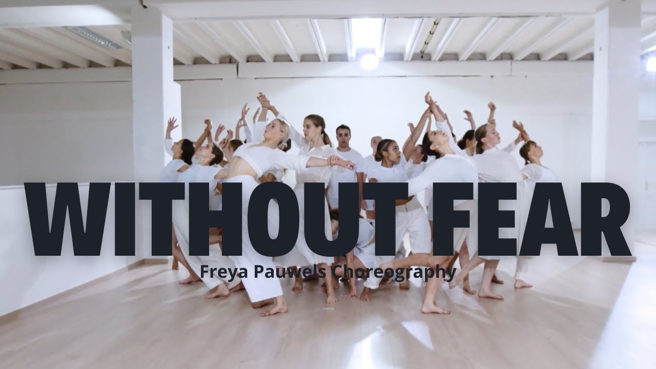 Without Fear - Dermot Kennedy⎢Freya Pauwels Choreography