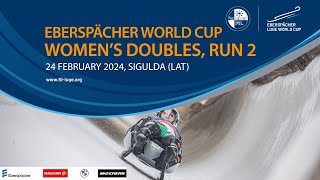 RELIVE - Women's Doubles Run 2 | EBERSPÄCHER Luge World Cup - Sigulda (LAT)