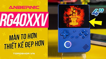 Anbernic RG40XXV (WIFI) Màn to hơn - Thiết kế đẹp hơn - Đáng để trải nghiệm!!