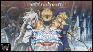 BlazBlue Continuum Shift EX - Childish killer & Cross Line (REMIX Olex 12-14)