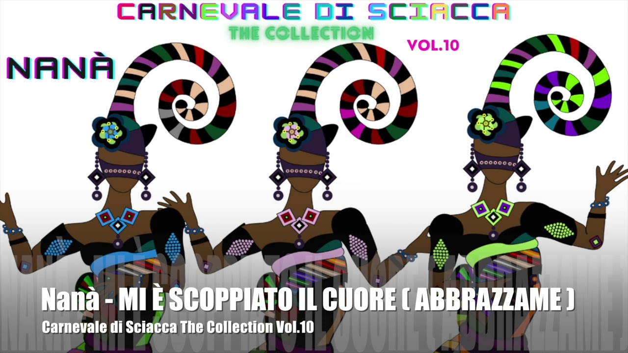 Nanà -  MI È SCOPPIATO IL CUORE   