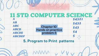 11th COMPUTER SCIENCE  CHAPTER 10 PROGRAM 5 HANDS ON PRACTICE