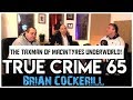 The Taxman Of Macintyres Underworld: Brian Cockerill | True Crime Podcast 65 with Wild Man