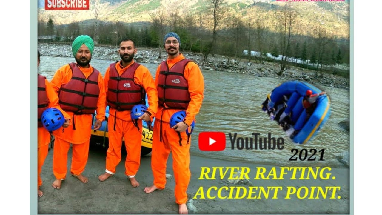 RIVER RAFTING MANALI 2021.( Accident Point 🥺                                    (Family Trip😍)