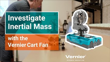 Investigate Thrust, Mass, and Acceleration with the Cart Fan