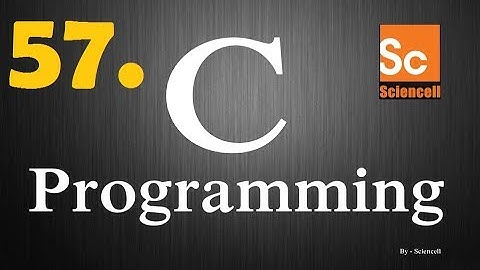 C Programming for beginners. part-57