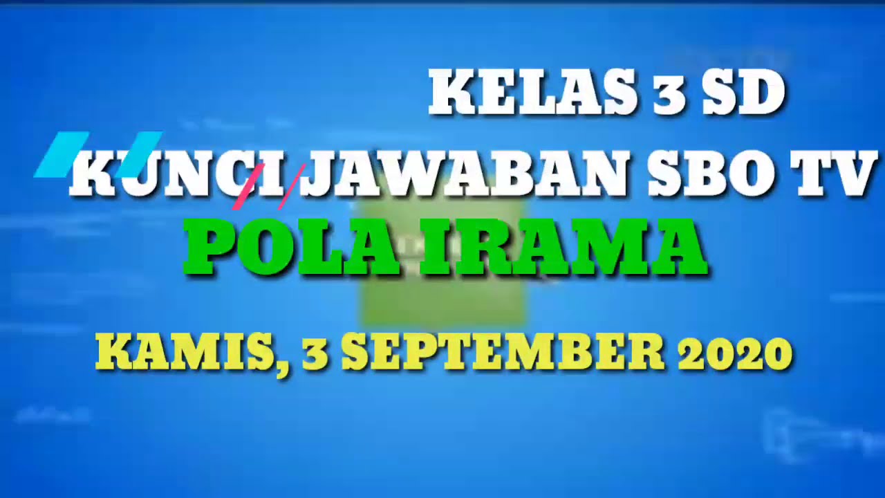 SBO TV KELAS 3 SD HARI INI KAMIS 3 SEPTEMBER 2020 YouTube