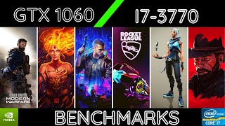 GTX 1060 6GB - Core i7 3770 - Benchmark - 2021