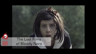 Watch The Lost Films of Bloody Nora Trailer