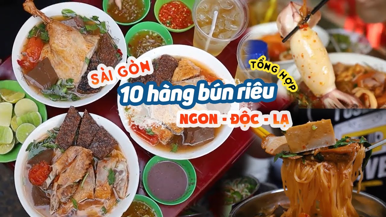 đia điểm ăn uống 2022 New TỔNG HỢP 10 HÀNG BÚN RIÊU NGON - ĐỘC - LẠ NỔI TIẾNG SÀI GÒN | Địa điểm ăn uống