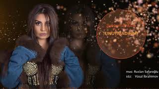 Sebnem Tovuzlu - Unutmadinmi (Yeni  2019) اجمل واروع اغنية تركية لا تنسوا الاشتراك ولايك فدوه Resimi