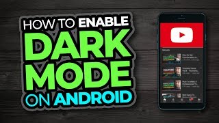 How To Enable Dark Mode On Youtube Android