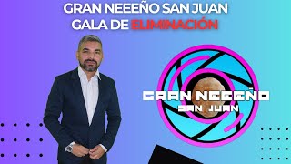 🔴GRAN NEEEÑO SAN JUAN | GALA de ELIMINACIÓN |EN VIVO