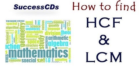 How to find HCF LCM ?  Learn Maths
