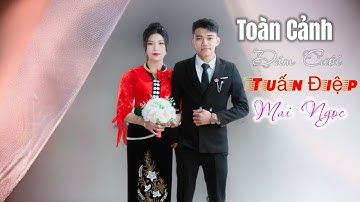 TOÀN CẢNH ĐÁM CƯỚI DÂN TỘC THÁI LỄ THÀNH HÔN TUẤN ĐIỆP MAI NGỌC BẢN PHÉ TÔNG CỌ