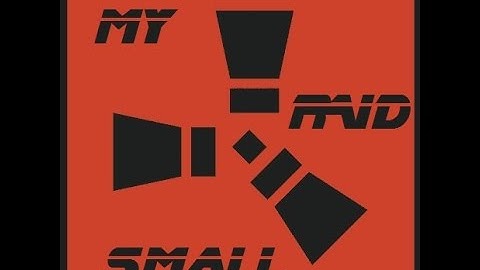 RUST: I. My small raid