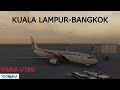 MSFS LIVE | PMDG 737 | Kuala Lampur - Bangkok | WMKK-VTBS | VATSIM | #msfs2020