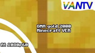 GMA Gold 2000 MC β’ 60FPS β’ VAN TV