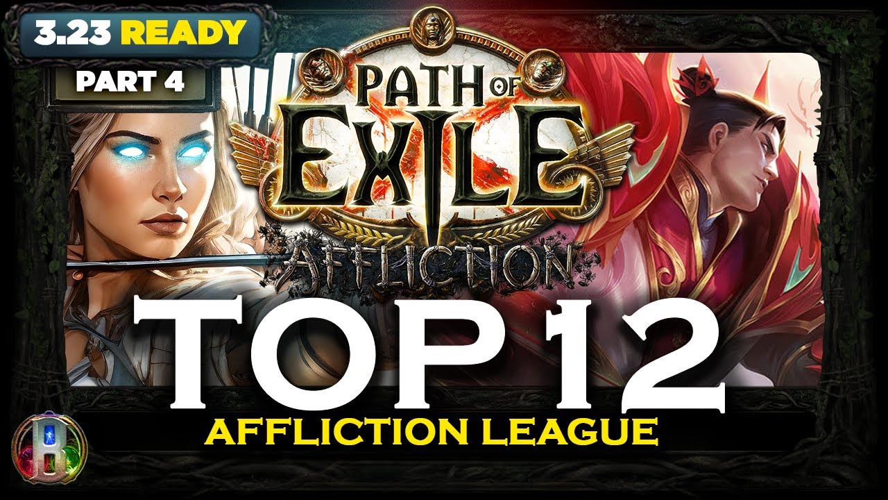 [PoE 3.23] TOP 12 AFFLICTION BUILDS - PART 4 - PATH OF EXILE - POE AFFLICTION LEAGUE - POE BUILDS
