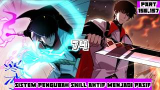 EPISODE 74❗CHANGING ACTIVE SKILLS TO PASSIVE SKILLS❗MANHUA MANHWA STORYLINE