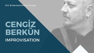 Cengiz Berkün | Improvisation (Official Audio)