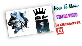 How to make new Bad boy #status in #kinmaster screenshot 5