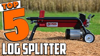 Best Log Splitter In 2025- Top 5 Log Splitters Review