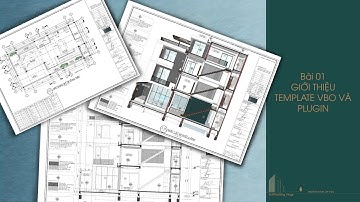 LAYOUT SKETCHUP - Tập 2: Giới thiệu Tempalate VBO và Plugin