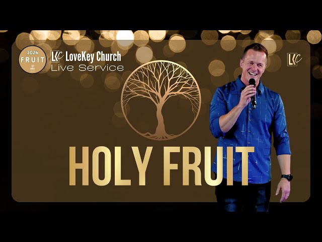 Holy Fruit | LoveKey Church Live Online Service | Heinz u0026 Aletté Winckler class=