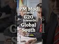 PM Modi orients G20 towards Global South  #africa #african #africanews #india #ias #indiaafrica #g20