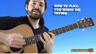 Guitar Breakdown- “You Might Die Trying” by Dave Matthews [In 4 easy chords!]