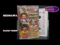 مسناوة شهدي يا ديك السانية Mesnawa Exclusive