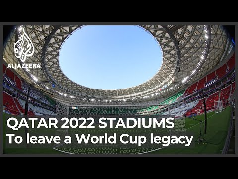 Qatar’s 2022 stadiums to leave ‘significant’ World Cup legacy