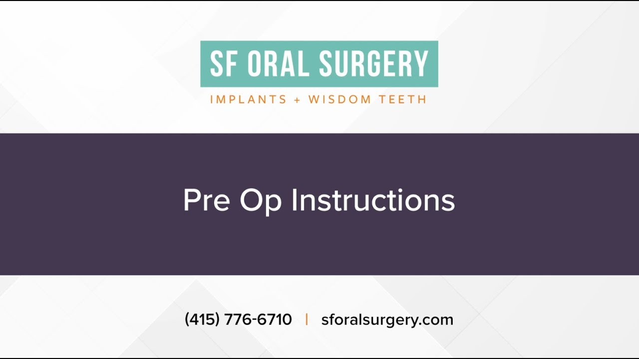 PreOp Instructions SF Oral Surgery YouTube