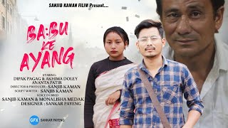 Babu Ke Ayang Mising Film Missing Love Story Sanjib Kaman Film
