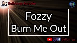 Fozzy - Burn Me Out (Karaoke)