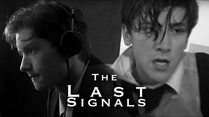 The Last Signals (TITANIC INDEPENDENT FILM about h...