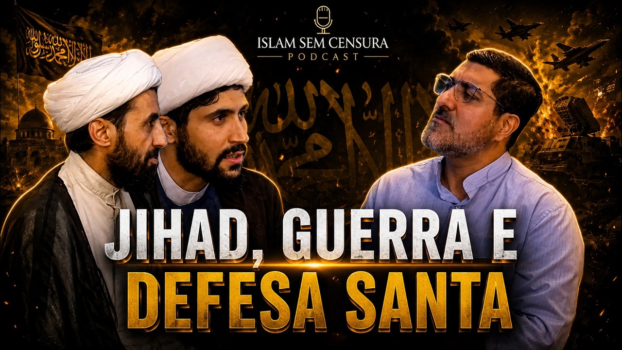 JIHAD, GUERRA E DEFESA SANTA // SHEIKH H. KHALILO & SHEIKH M. ELAHI // Podcast Islam Sem Censura #69