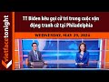 Vf tonight  tt biden ku gi c tri trong cuc vn ng tranh c ti philadelphia  052924