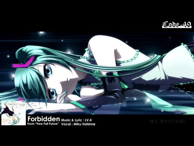 初音ミク】LV.4 - Forbidden (feat.初音ミク)[Official]【トランス