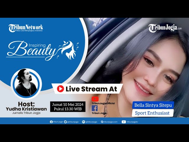 🔴 LIVE Inspiring Beauty Bersama Bella Sintya Sitepu, Sport Enthusiast class=