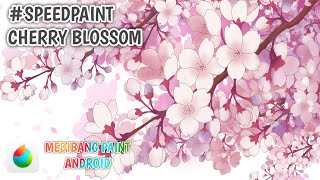 [Medibang Paint Android] Speedpaint Cherry Blossom/Sakura screenshot 1