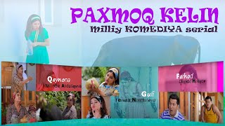 "Paxmoq kelin" (10-qism) l "Пахмоқ келин" (10-серия)
