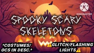 Spooky Scary Skeletons, Meme, *Halloween Special*