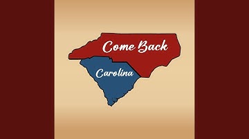 Come Back Carolina