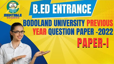 Bodoland University B.Ed Entrance | Previous Year Paper & Most Important Questions | Must Watch#btc