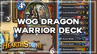 [Hearthstone] WoG Dragon Warrior Deck by Lifecoach